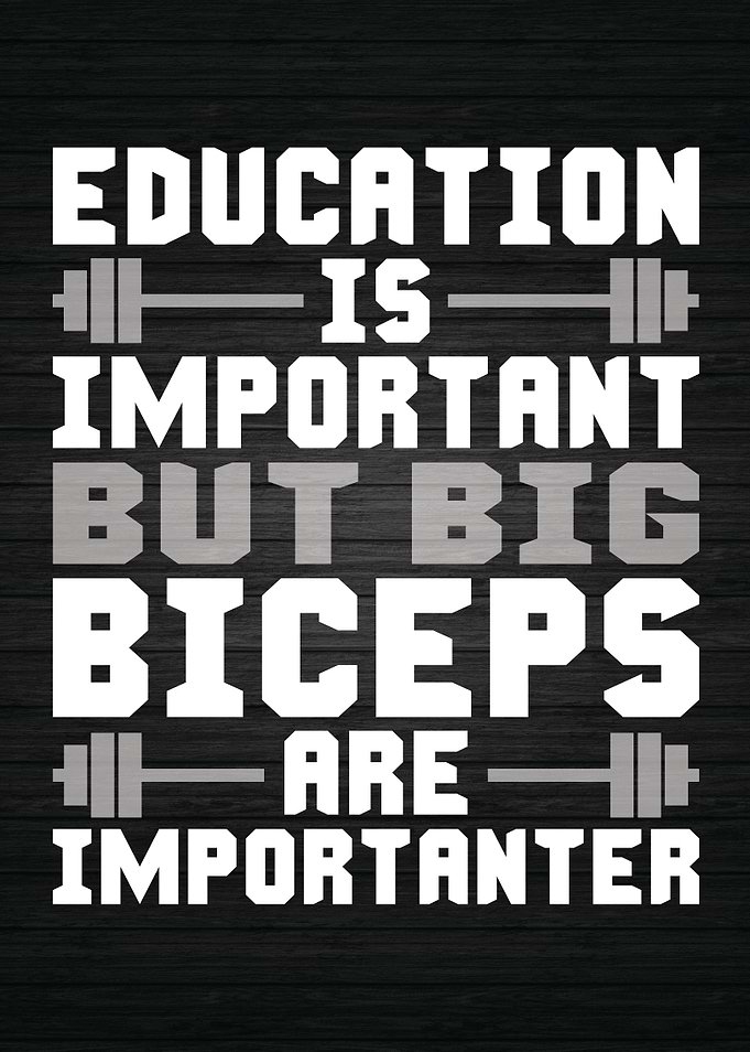 Education vs Big Biceps