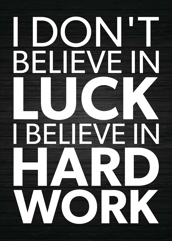 Luck vs Hard Work