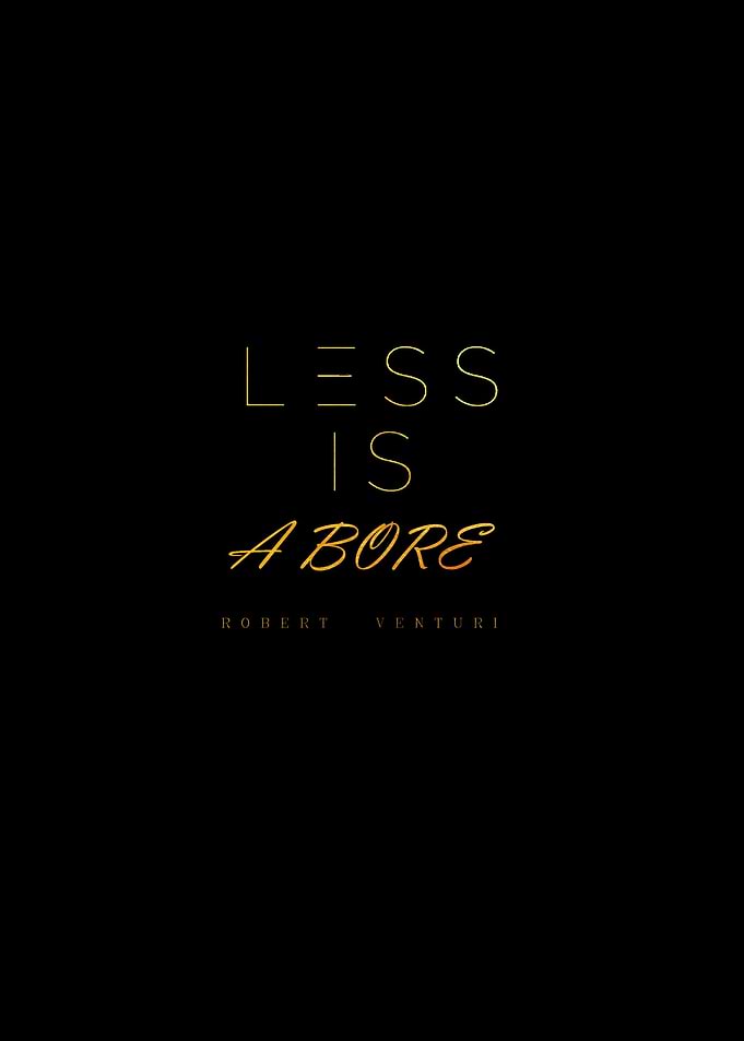 Less is a Bore