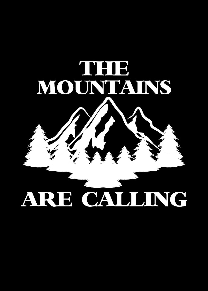 The Mountains Are Calling