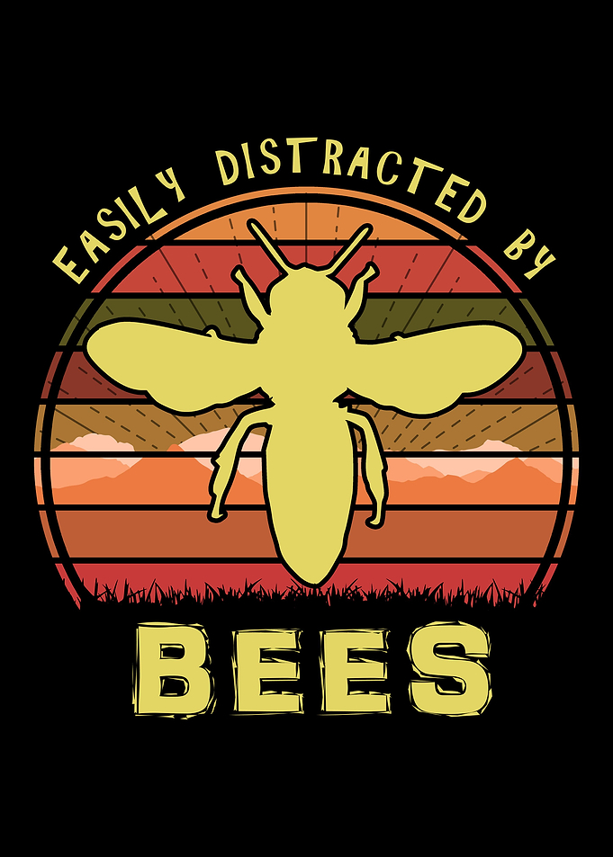 Easily Distracted By Bees