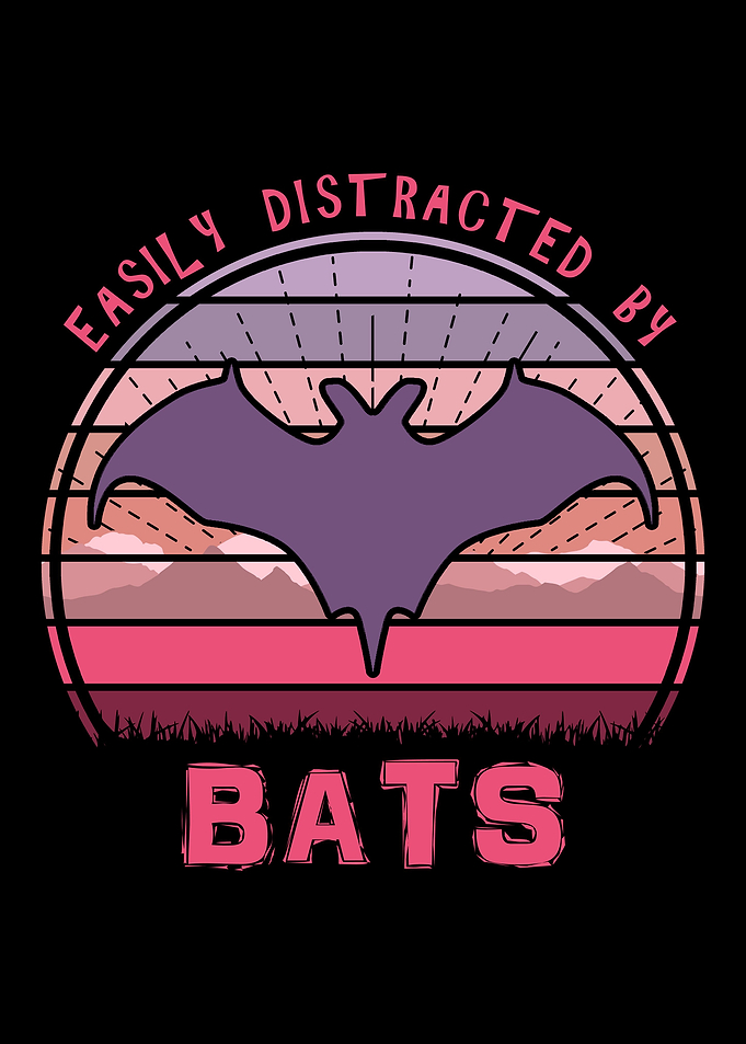 Easily Distracted By Bats