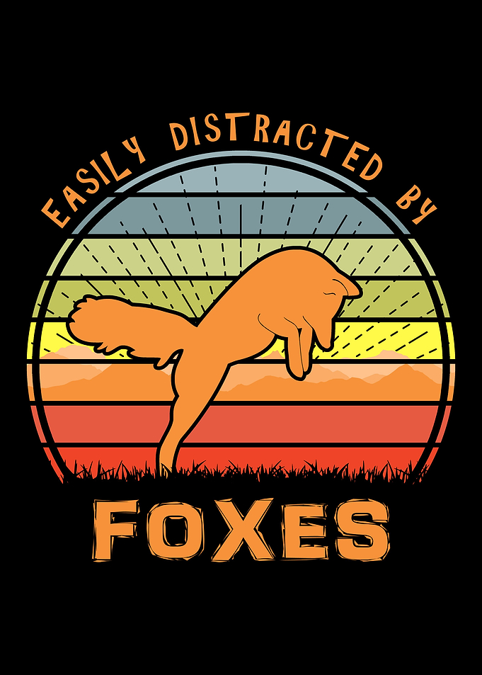 Easily Distracted By Foxes