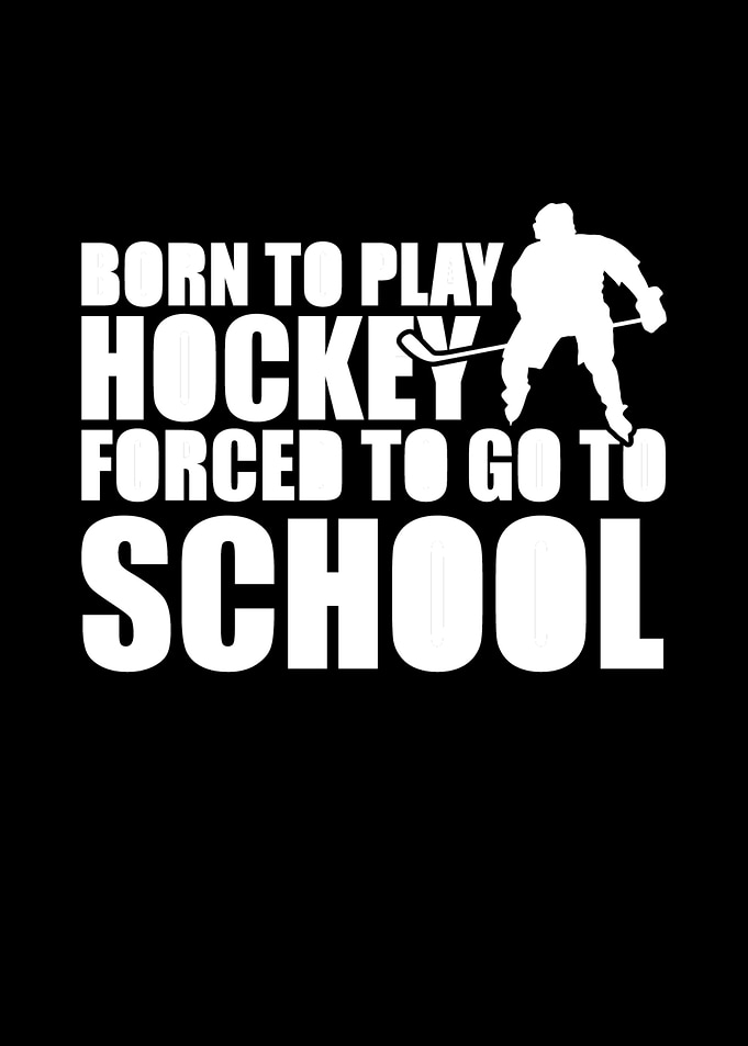 Born To Play Hockey