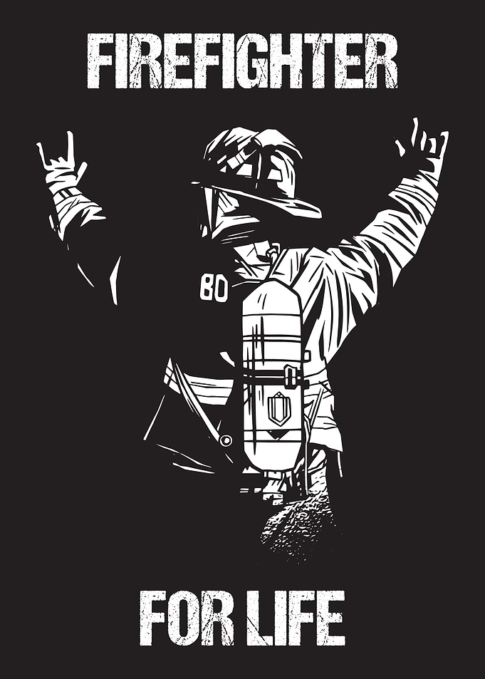 Firefighter for Life