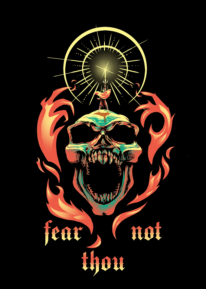 Fear Thou Not