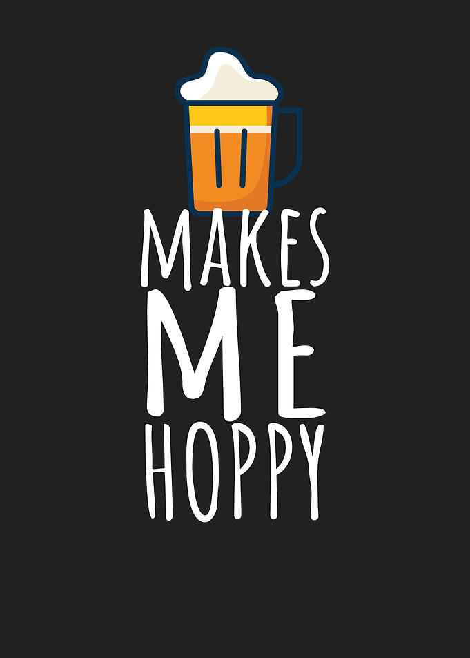 Makes me hoppy