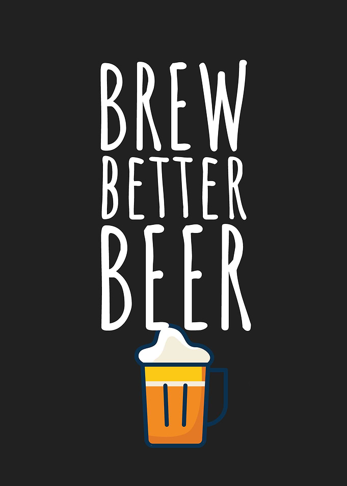 Brew better beer