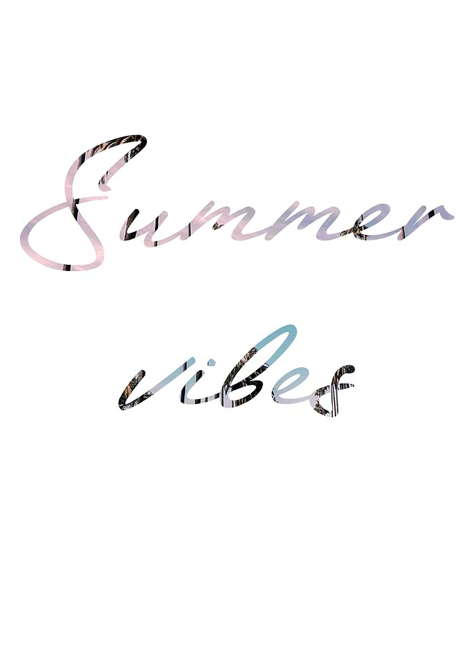 Summer vibes