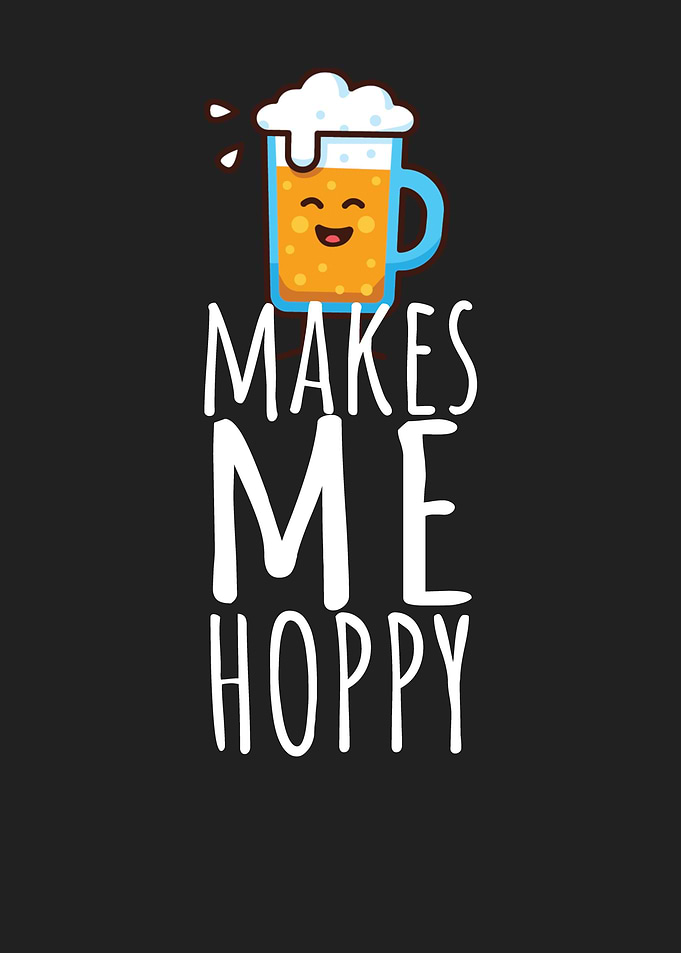 Makes me hoppy