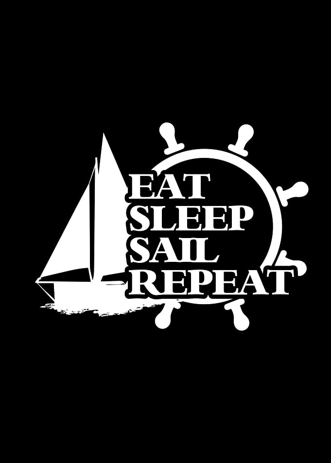 Eat Sleep Sail Repeat