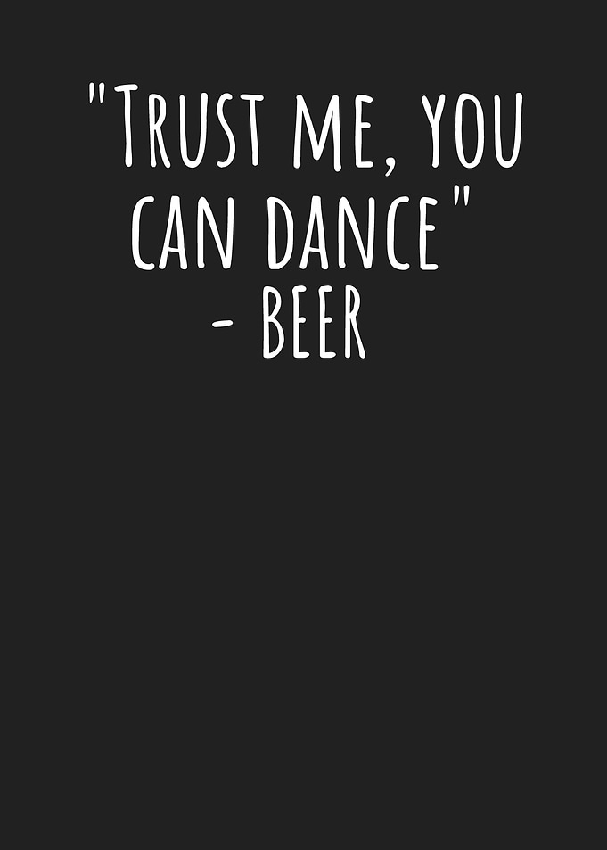 Trust me you can dance