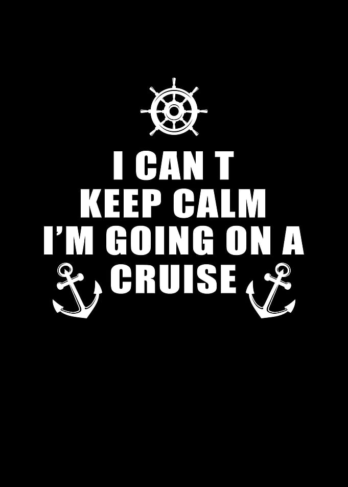I Am Going On A Cruise