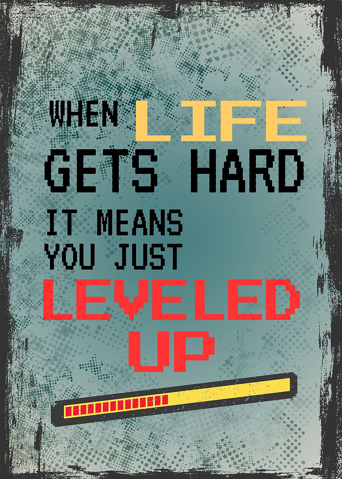 Level Up Gamer Quote