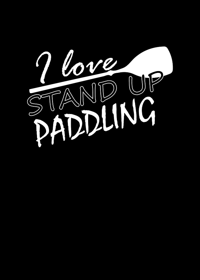 I Love Paddling