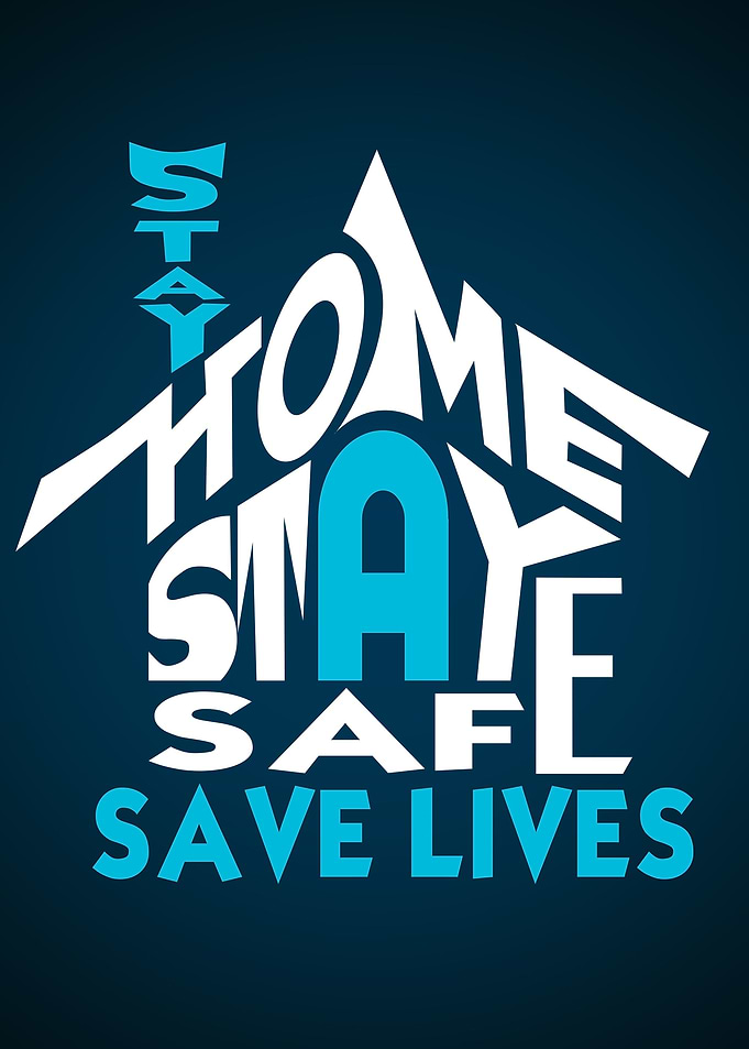 Stay at Home Save Lifes
