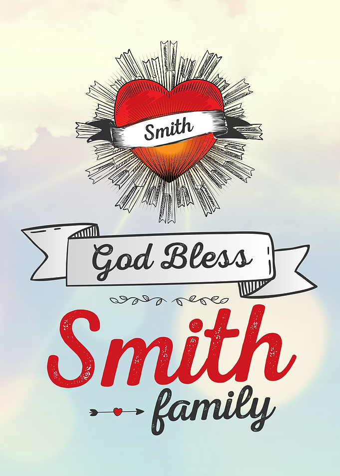 God Bless Smith Family
