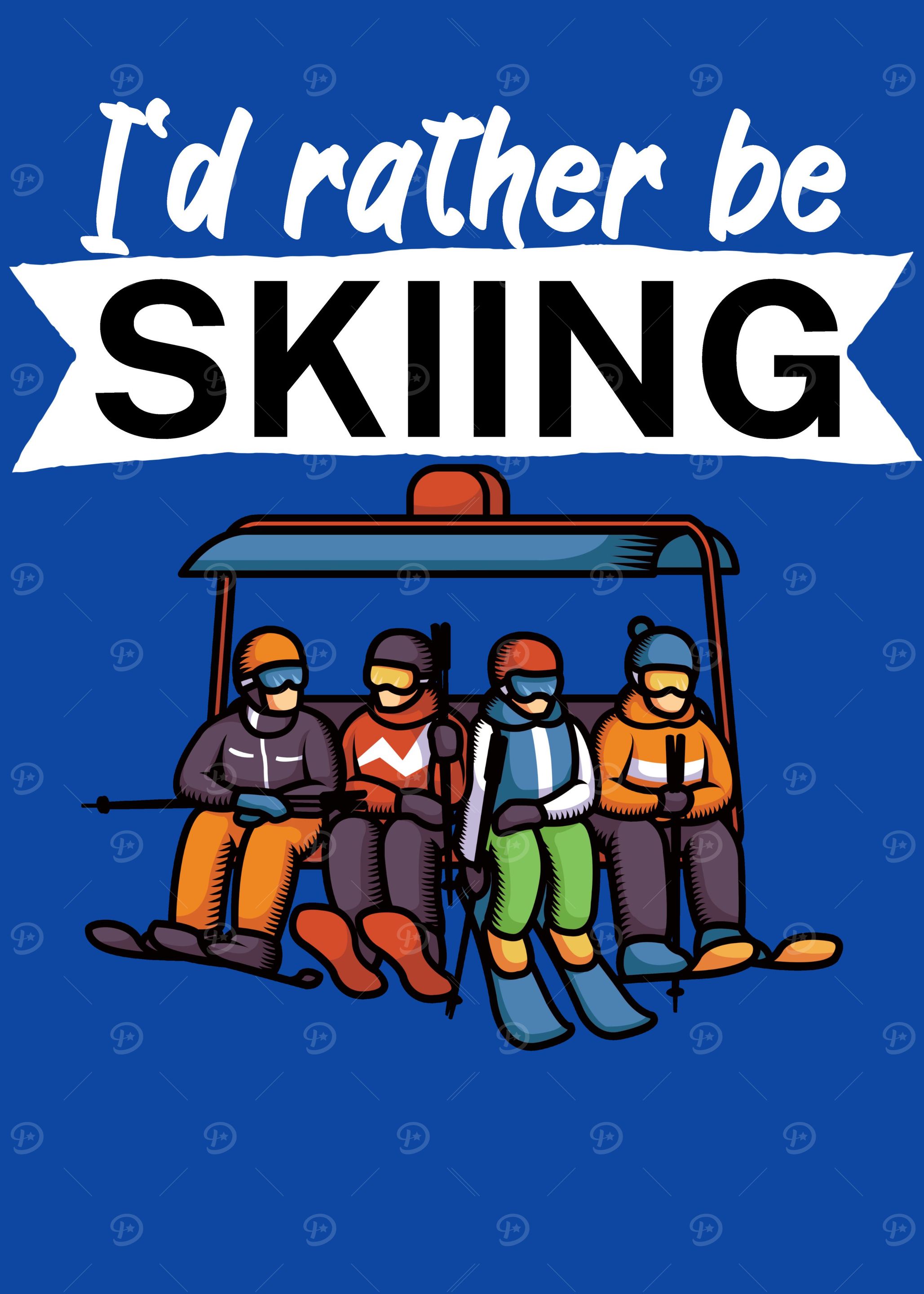 Id rather be Skiing