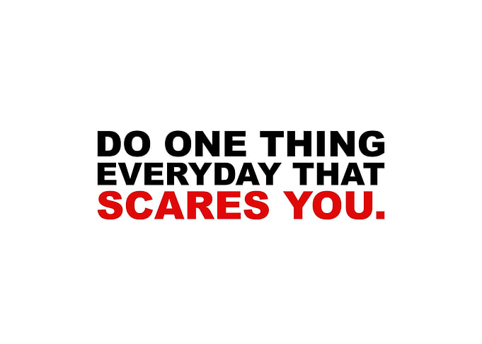 Do What Scares You