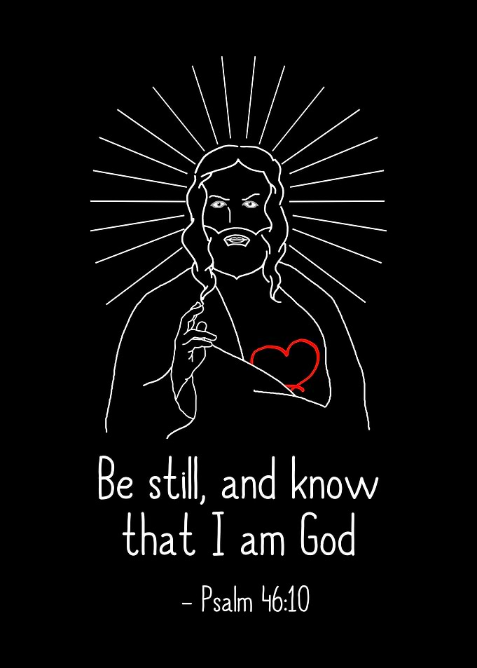 Be Still And Know I am God