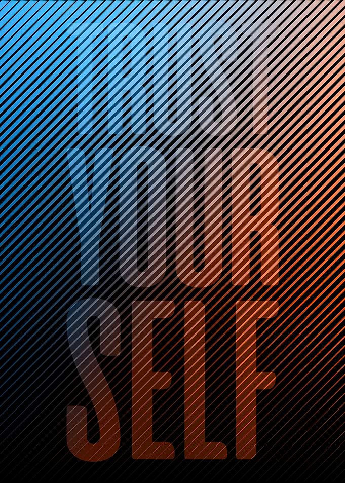 Trust your self