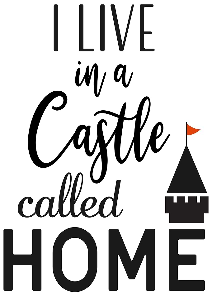 I Live In A Castle