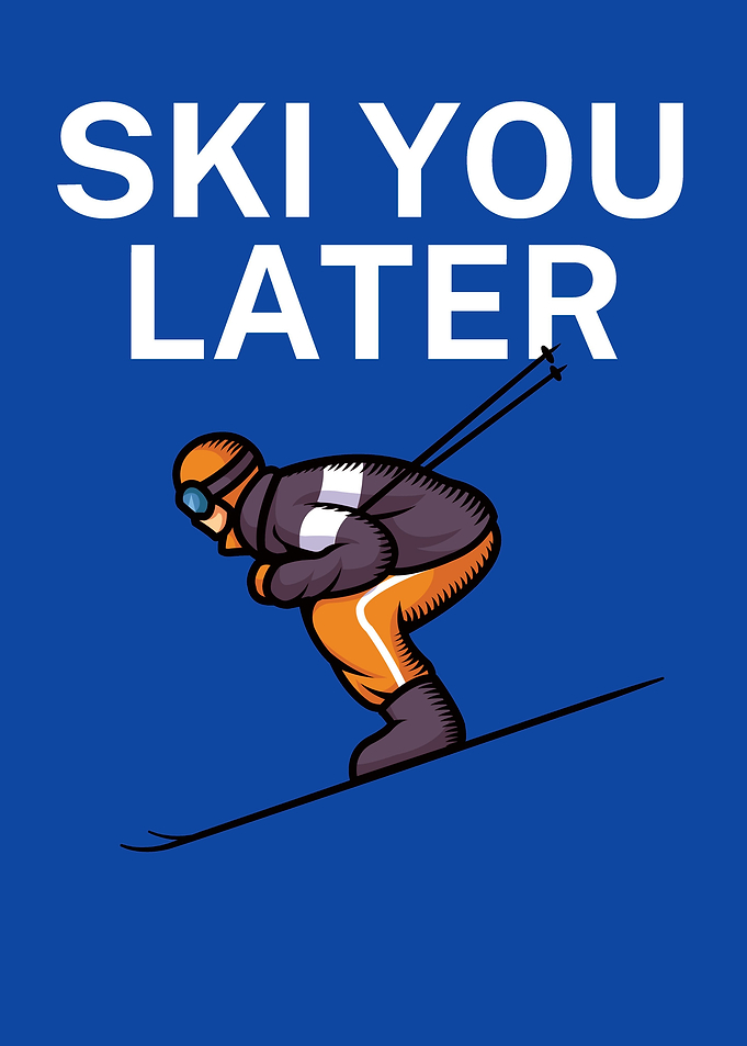 Ski you later