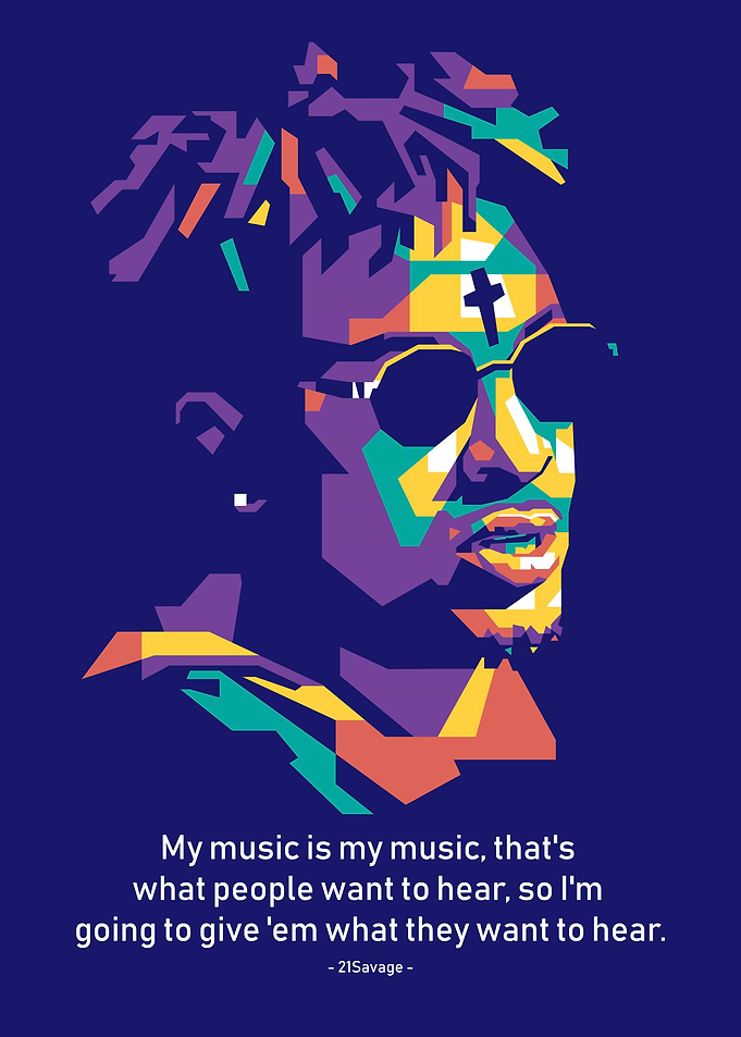 21Savage Quotes