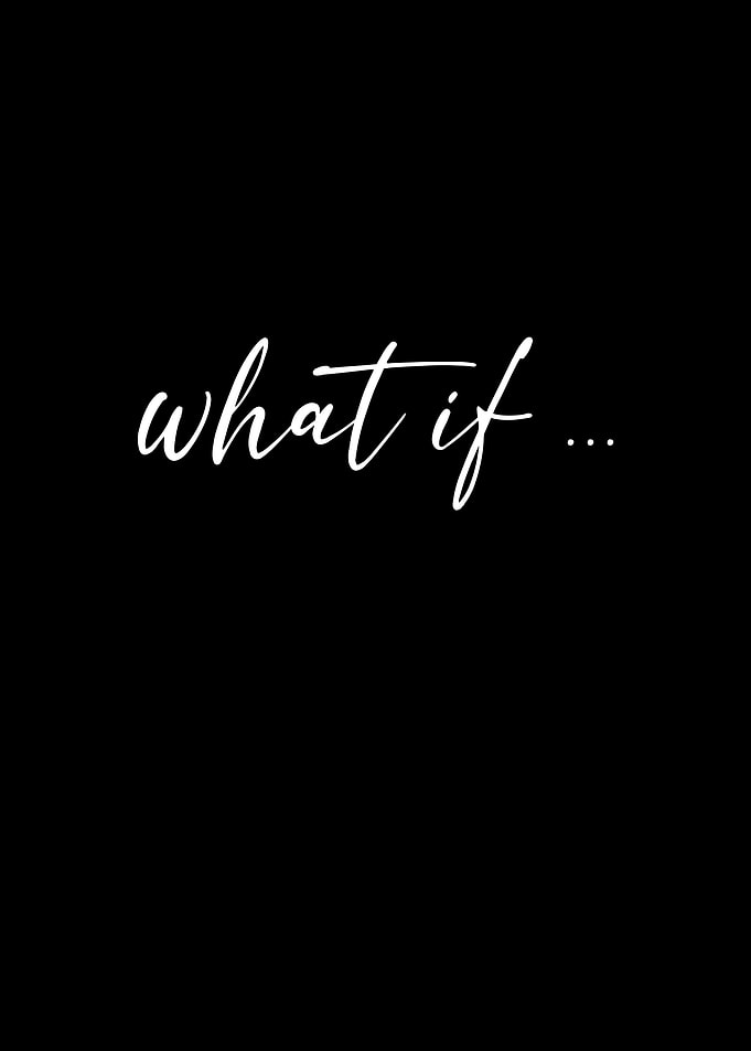 What if