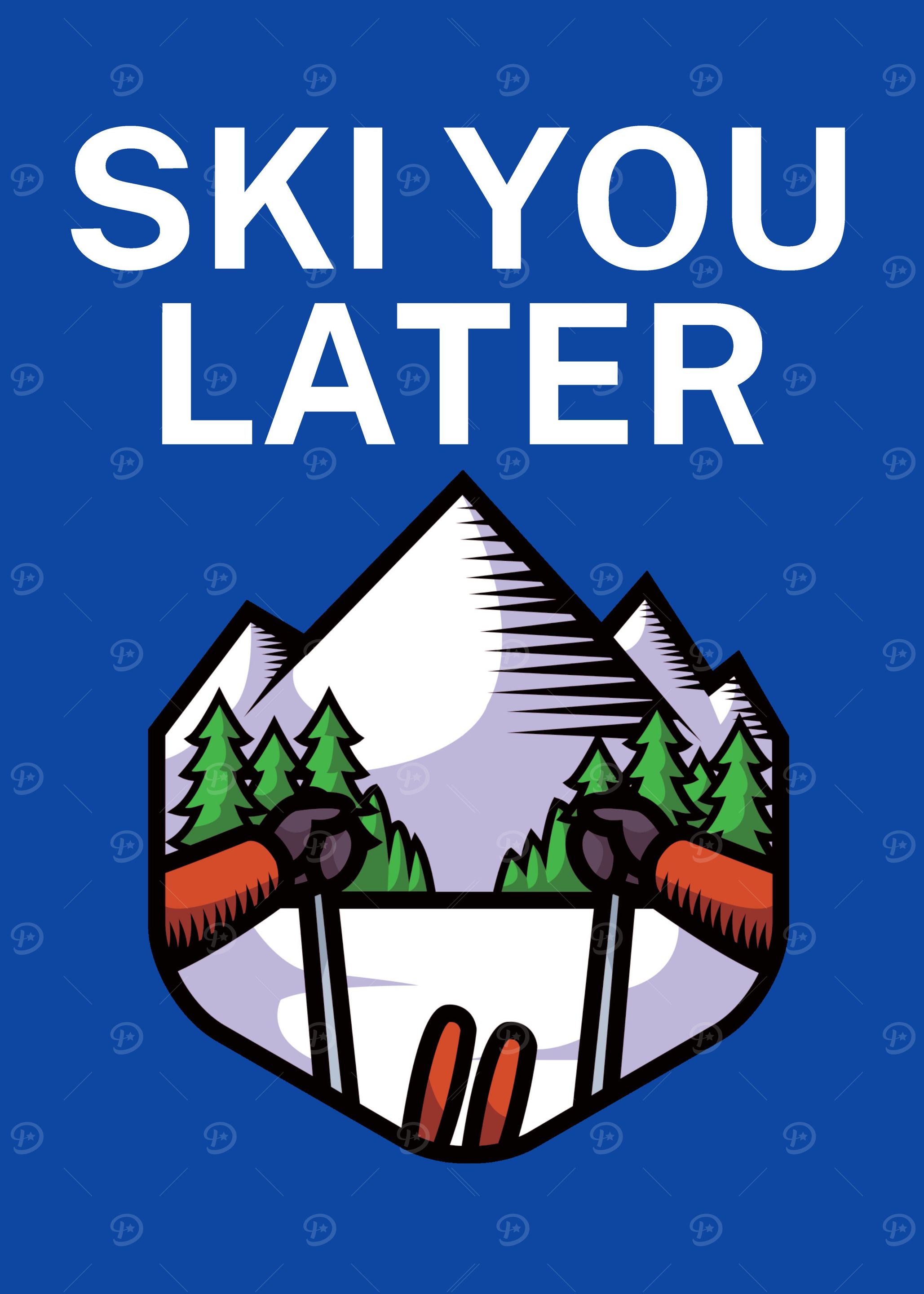 Ski you later