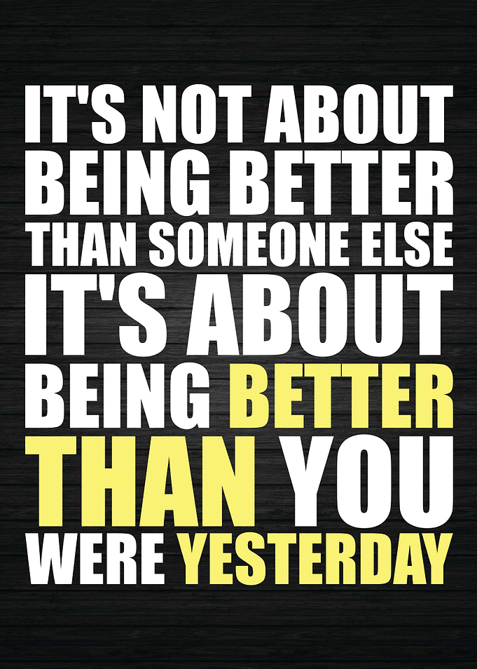 Better Than Yesterday