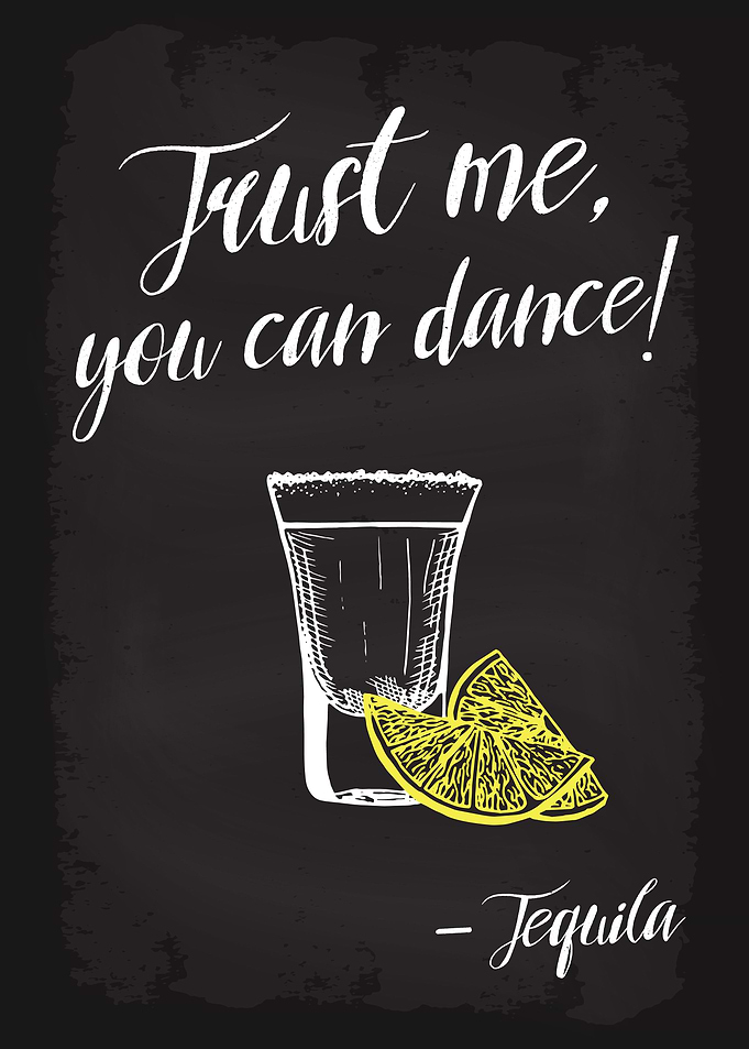 You can Dance Tequila