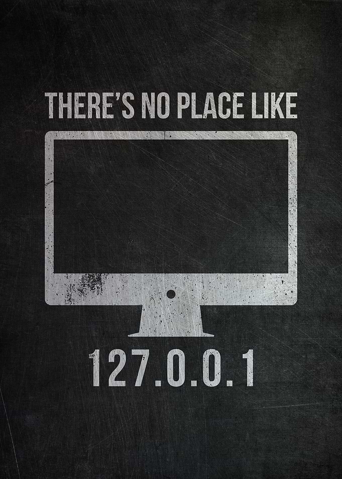 No Place Like Localhost