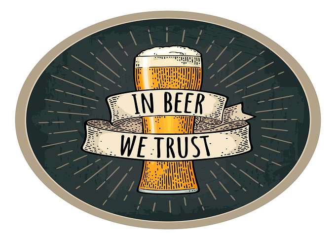 In Beer We Trust