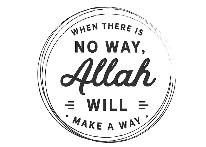 Allah will make a way