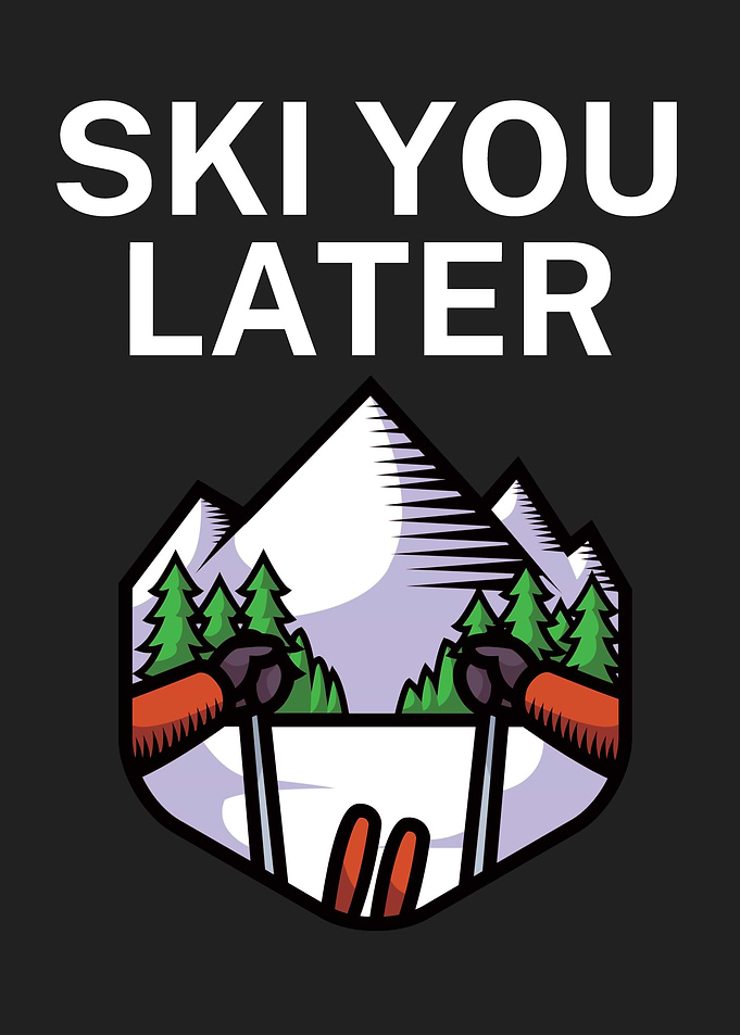 Ski you later