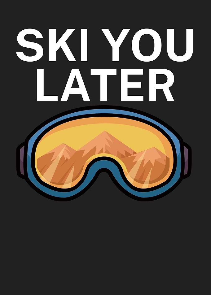 Ski you later