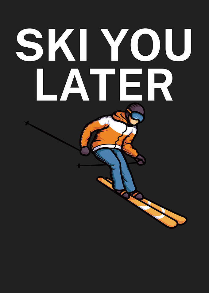 Ski you later