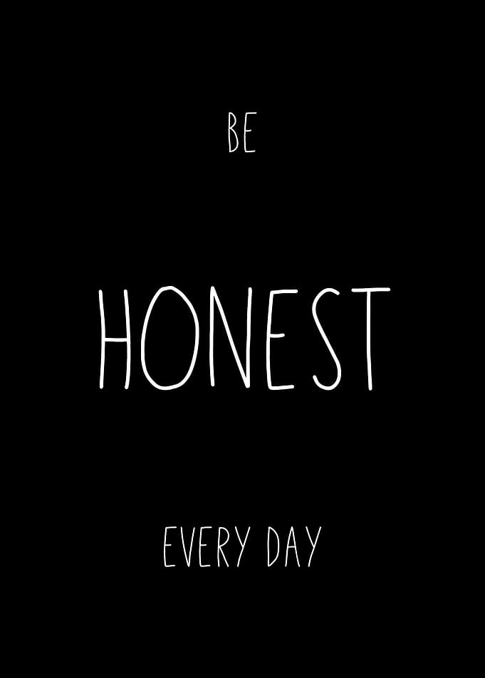 Be Honest Every Day
