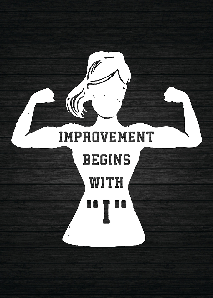 Improvement Starts With I