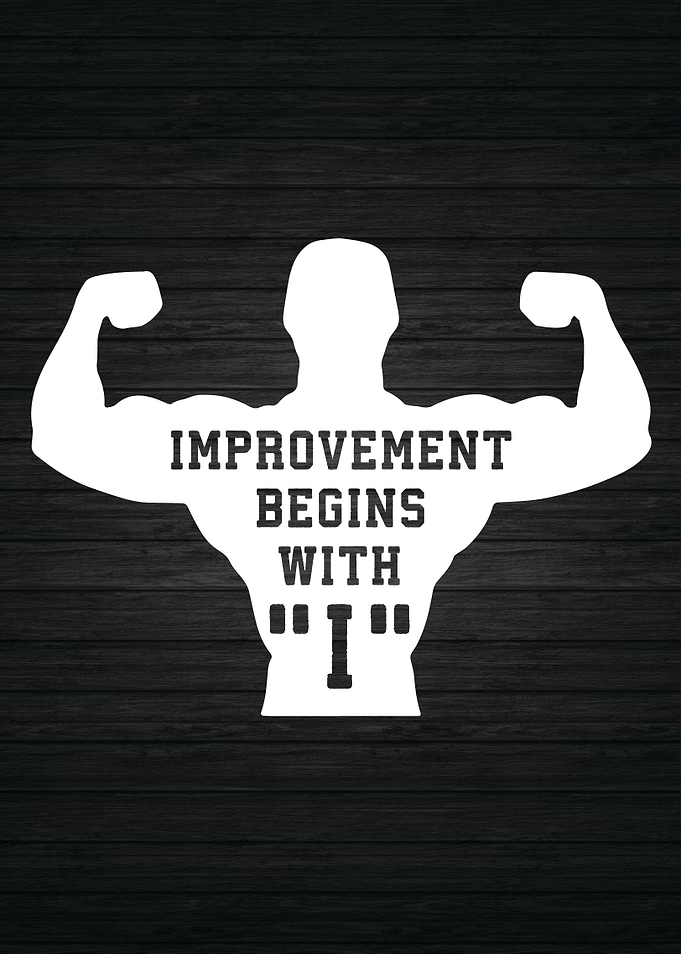 Improvement Starts With I