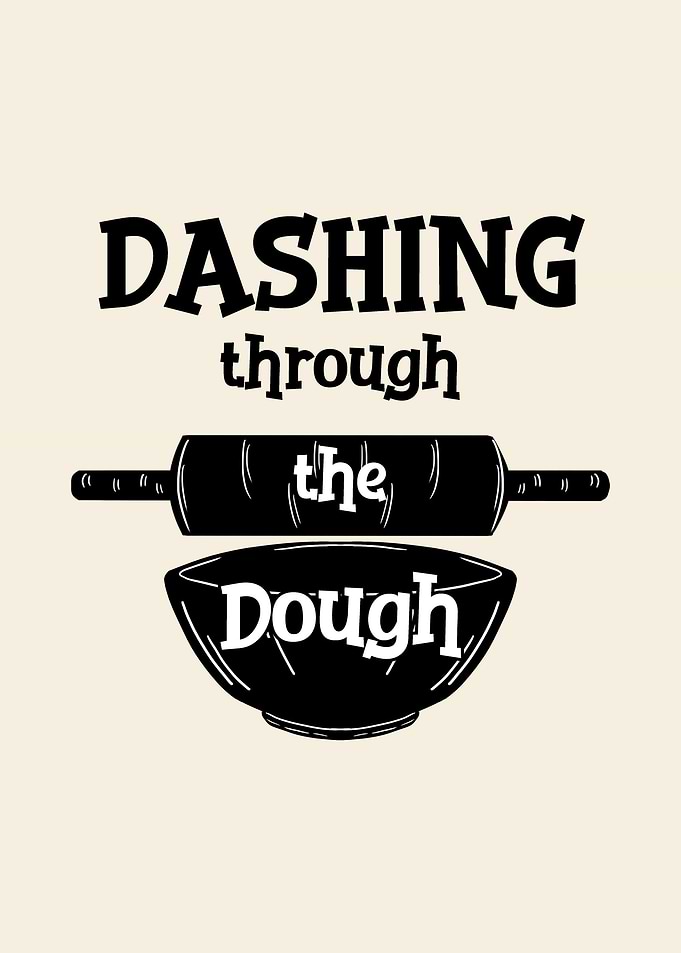 Dashing Through The Dough