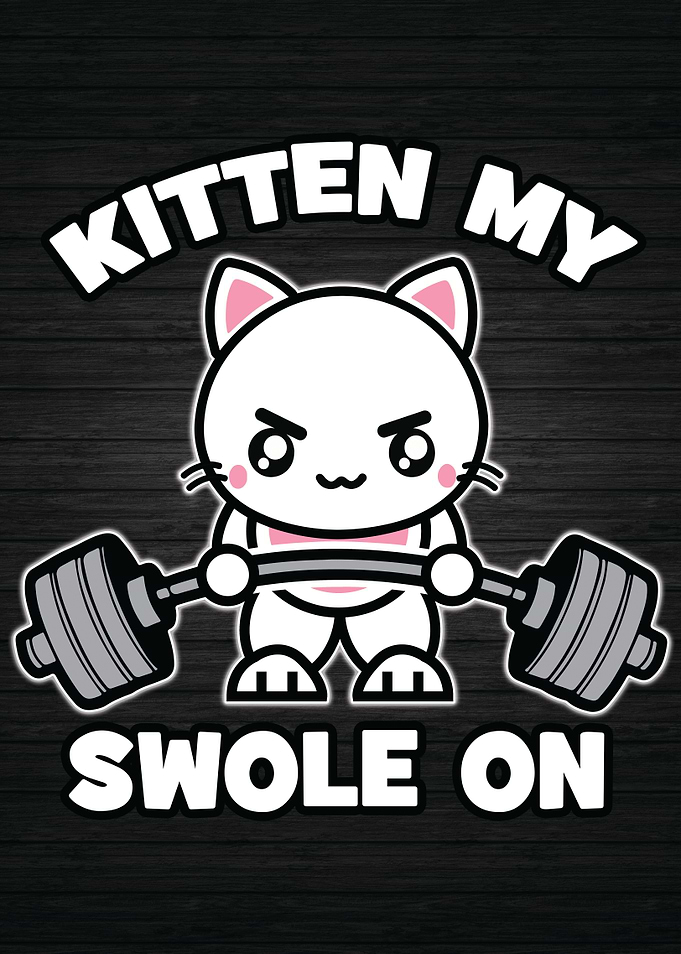 Kitten My Swole On