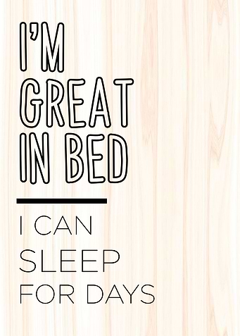 I am GREAT in Bed