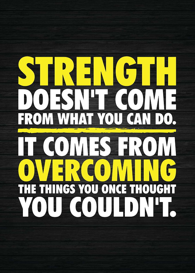 Strength