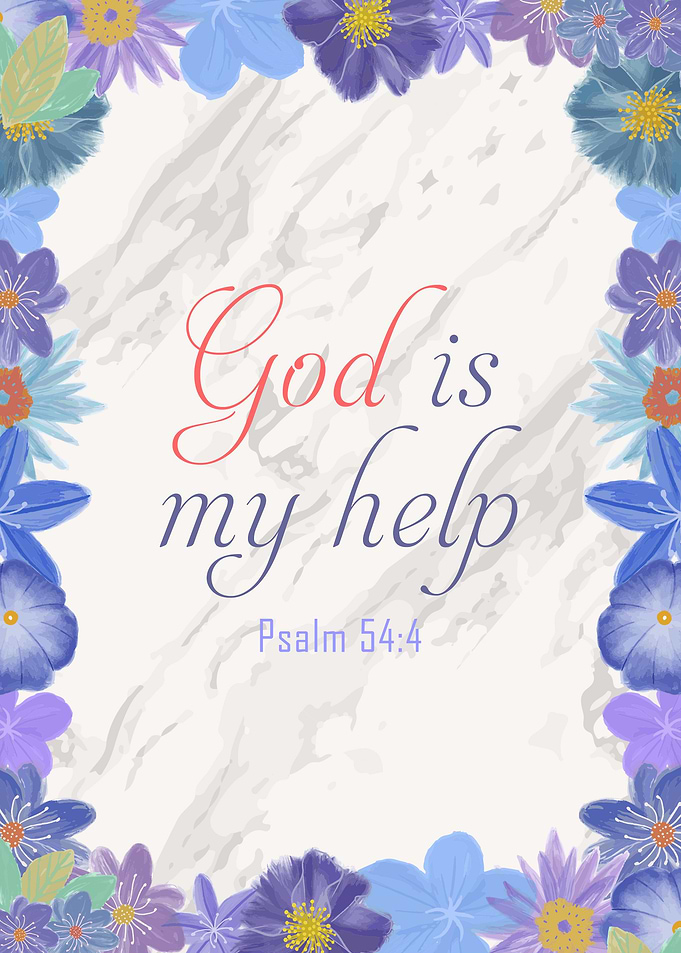 God is my help Psalm 54 4