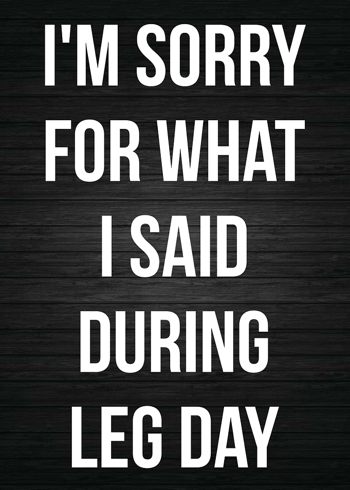 Leg Day