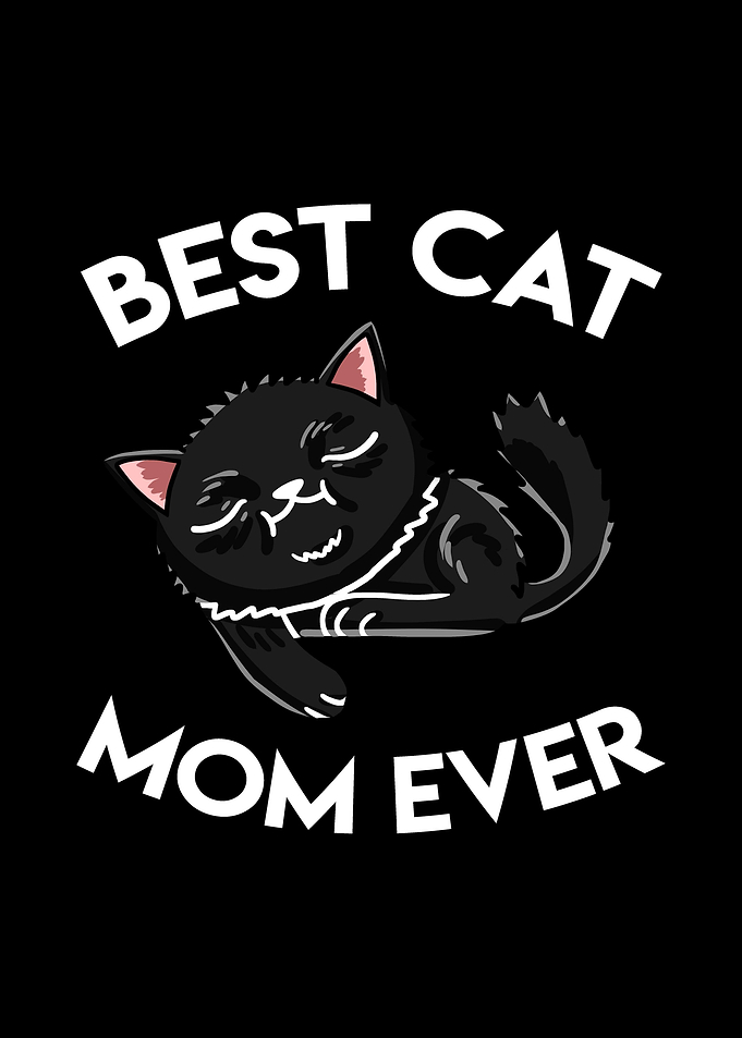 Best Black Cat Mom Ever
