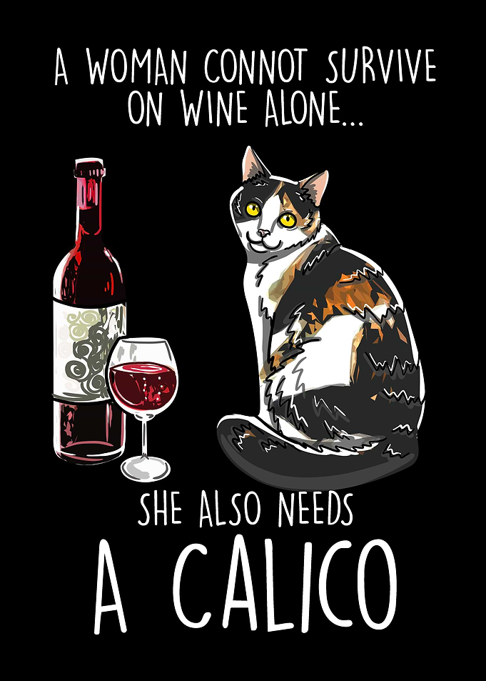 She Also Needs A Calico