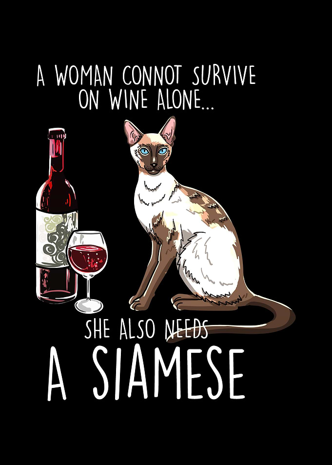 Woman Needs A Siamese